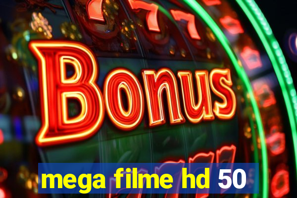 mega filme hd 50